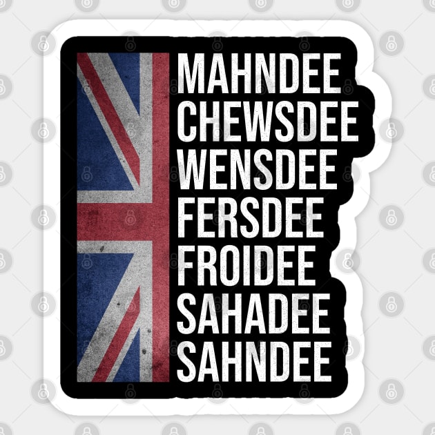 Funny British Flag Cockney Accent Days Of The Week - London Sticker by Rixta Tees